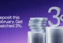 February Deposit Match: Get more from every deposit this February