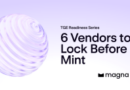 TGE Readiness Series: 6 vendors to lock in before mint