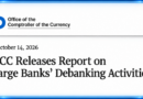 OCC Blows Lid Off Debanking Practices at America’s 9 Bank Giants