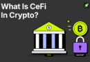 What Is Centralized Finance (CeFi) in Crypto?